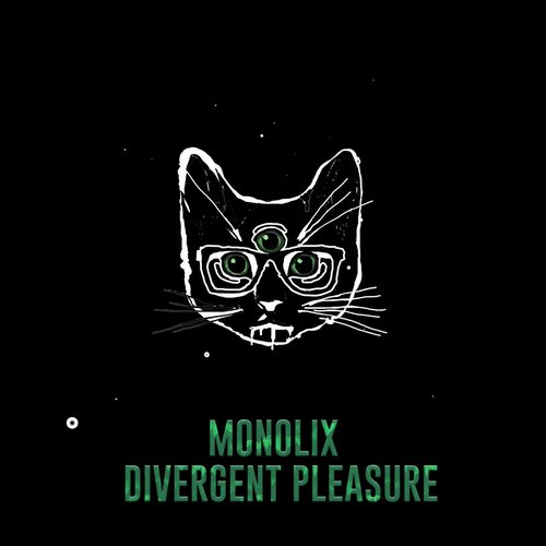 Monolix - Divergent Pleasure [CAT742332]